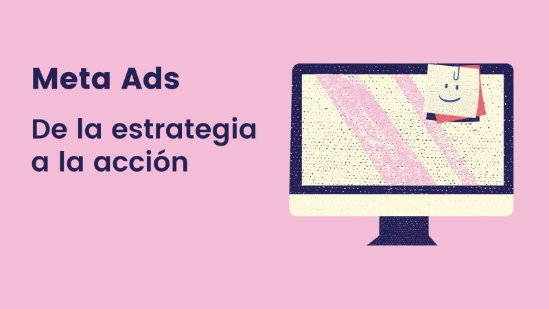 Ilustración de una estrategia de Meta Ads mostrando diferentes fases del embudo de marketing: selección de audiencias, canales, objetivos, creatividad y landing pages, con un enfoque en ecommerce sostenible