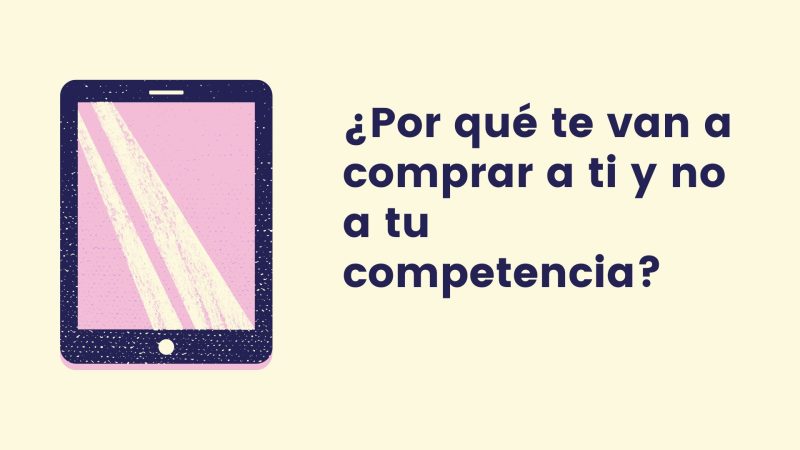 Ilustración minimalista de una tableta con la pregunta '¿Por qué te van a comprar a ti y no a tu competencia?', destacando el enfoque en la diferenciación competitiva en estrategias de marketing.