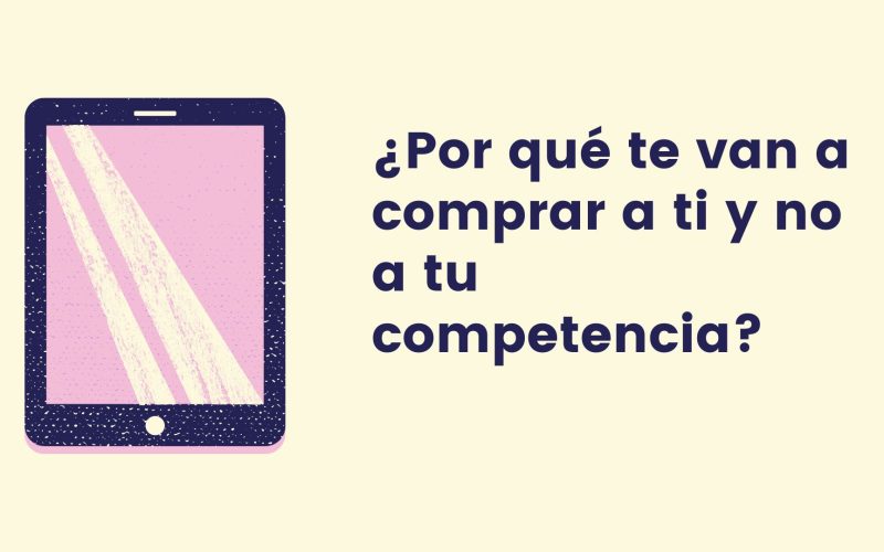 Ilustración minimalista de una tableta con la pregunta '¿Por qué te van a comprar a ti y no a tu competencia?', destacando el enfoque en la diferenciación competitiva en estrategias de marketing.